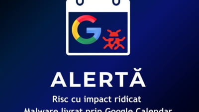 Hackerii atacă prin calendarul Google, oricine poate pica în cursă. Avertizare de la Directoratul Naţional pentru Securitate Cibernetică