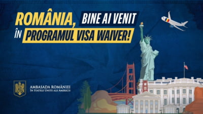 Reacția Guvernului după ce SUA au scos definitiv România din programul Visa Waiver